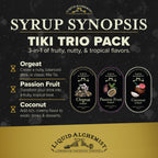 Tiki Trio syrup synopsis: Orgeat, Passion Fruit and Coconut