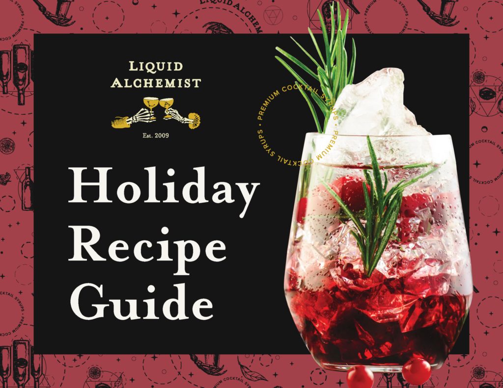 Liquid Alchemist Holiday Cocktail Recipe Book
